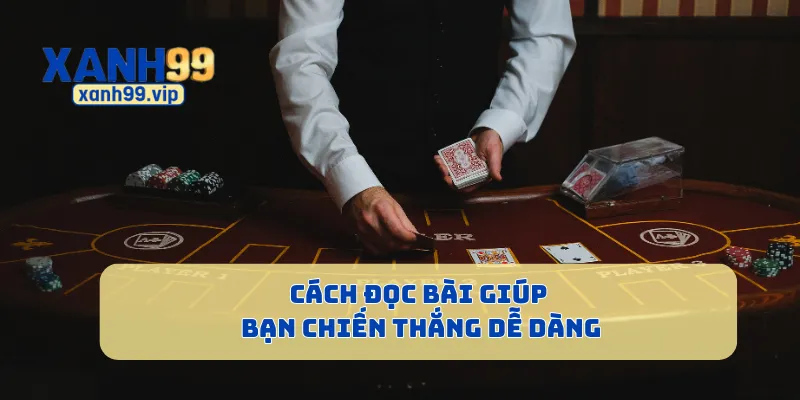 Cách đọc bài giúp bạn chiến thắng dễ dàng