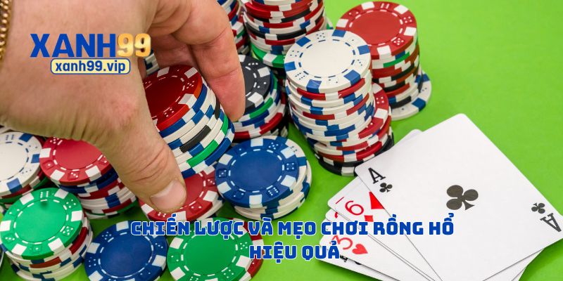 Chiến lược và mẹo chơi rồng hổ hiệu quả