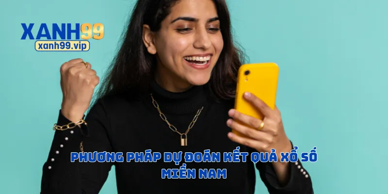 Phương pháp dự đoán kết quả xổ số miền nam